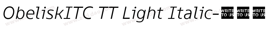ObeliskITC TT Light Italic字体转换